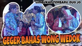 GEGER BAHAS WONG WEDOK || LIMBUKAN TERBARU DUO JO KLITIK JO KLUTUK DAGELAN KONDANG JAWA TIMUR LAWAK