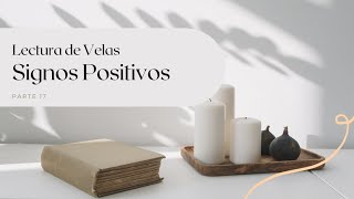 Lectura de VELAS - Signos Positivos
