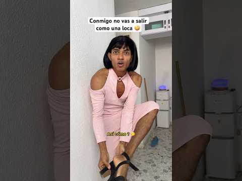 Conmigo no vas a salir así 🤣 #humor #comedia