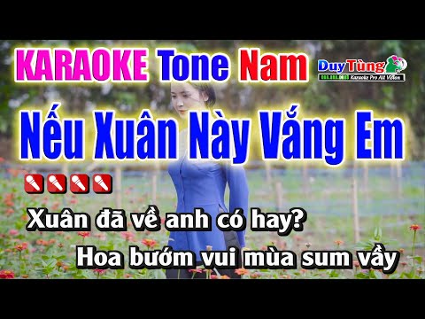 Karaoke || Nếu Xuân Này Vắng Em – Tone Nam || Nhạc Sống Duy Tùng
