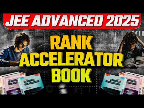 Rank Accelerator Book for JEE Advanced 2025📚