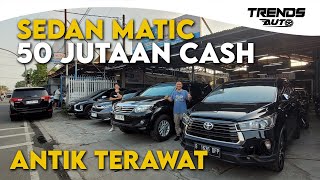 SEDAN MATIC 50JUTAAN CASH! MOBIL BEKAS BERKUALITAS DAN BAGUS2 DI TIRA AUTO