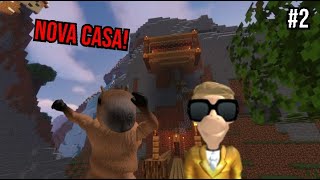 MINECRAFT NOVA ERA! #2 (NOVA CASA!🏠)