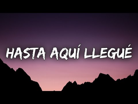 Nanpa Básico, Beéle - Hasta Aquí Llegué (Letra/Lyrics)