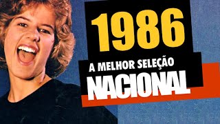 Melhores Músicas Nacionais De 1986 - Seleção Flashback