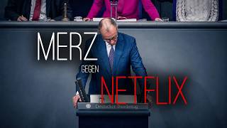 Youtube Kacke - Merz gegen Netflix