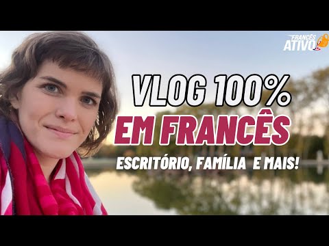 Vlog 100% em francês para começar o Ano novo!