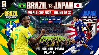 Brazil vs Japan | Round of 32 | Fifa World Cup 2026