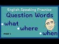 Exploring Question Words in English Conversations