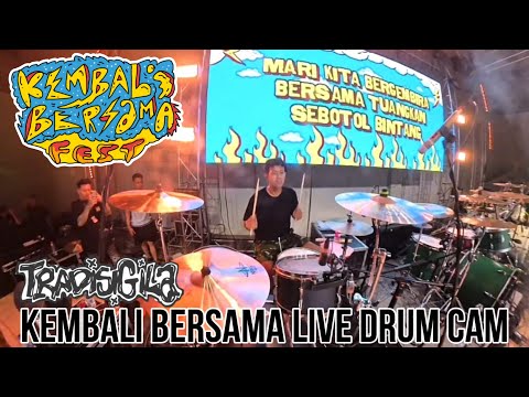 Tradisigila Drum Cam & Recap Video Kembali Bersama Live  !!!