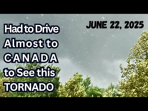 Northern Minnesota Tornado on June 22, 2025 - Almost Canada!