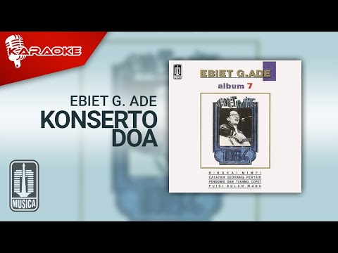 Ebiet G. Ade – Konserto Doa (Official Karaoke Video)