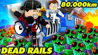 VAMY VÀ HÀNH TRÌNH 80.000KM TRÊN CHIẾC XE LỬA ĐẦY BÃO TÁP ZOMBIE HULK | Roblox Dead Rails