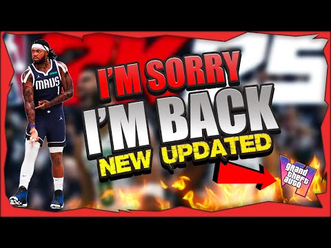 NBA 2K25 I'M BACK!!! I CAN EXPLAIN!!!