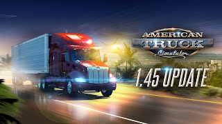 American Truck Simulator rolls in with its big 1.45 Update