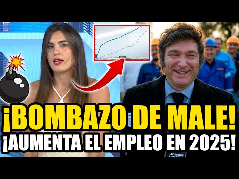 MALE TIRÓ EL BOMBAZO ECONÓMICO MÁS ESPERADO ¡AUMENTA EL EMPLEO EN 2025 GRACIAS A MILEI!