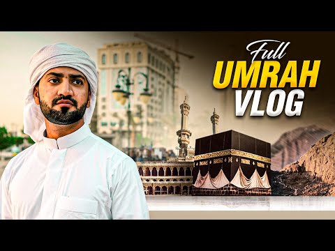 My Complete Umrah Vlog 🕋  How to Perform Umrah Step by Step | Makkah Saudi Arabia