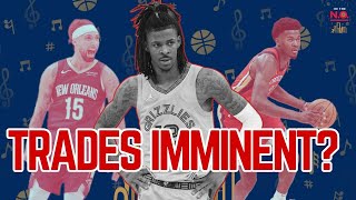 LIVE SHOW: MISSI, ALVARADO, MORANT TRADES???