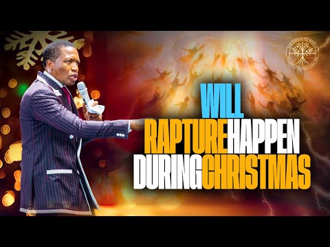 SHOCKING 😲 Will RAPTURE happen during Christmas 🎄| Prophet Uebert Angel