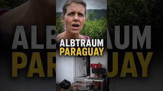 Wir wollten Freiheit – dann kamen die Überfälle #paraguay #auswandern #einbruch