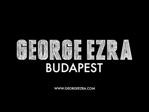 George Ezra - Budapest [Official Audio]