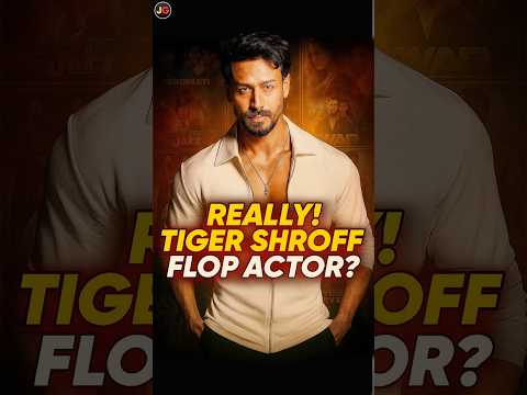 Really Tiger Shroff is Not a Flop Actor?