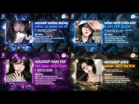 MASHUP Không Buông x Nắng Có Mang Em Về - TienThanh ft. BTSN Remix ♫ Full List Mashup Hot TikTok🍹