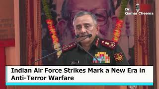 CDS Chauhan Airstrikes Chosen for Precision Against Pakistan Targets.