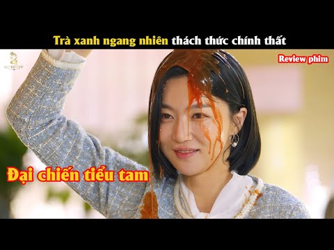 [Review Phim] Trà xanh ngang nhiên thách thức chính thất