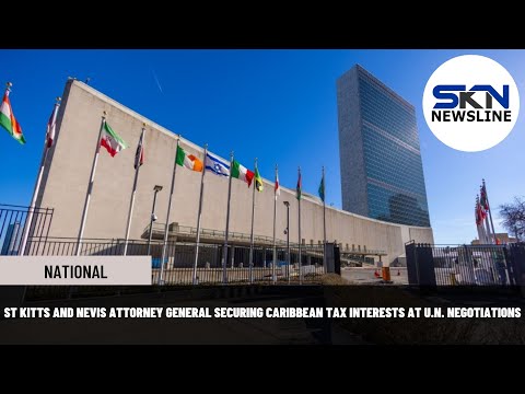YouTube video thumbnail: St Kitts And Nevis Attorney General Securing Caribbean Tax Interests At U.N. Negotiations