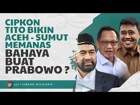 CIPKON TITO BIKIN ACEH - SUMUT MEMANAS, BAHAYA BUAT PRABOWO ??? #SaveAceh