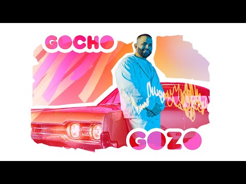 Gocho - Gozo (Video Oficial)