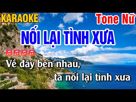 Nối Lại Tình Xưa Karaoke ( Dương Hồng Loan ) Tone Nữ – Karaoke Huỳnh Anh