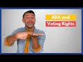 Voting Rights and Accessibility Issues