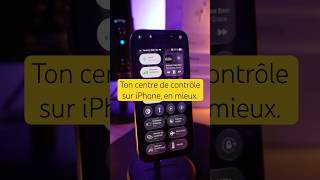 Redécouvrir son centre de contrôle sur iPhone 😎