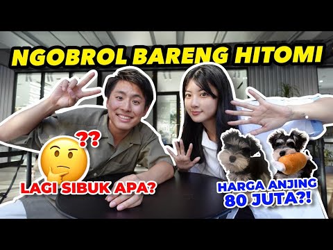 NGOBROL SERU BANGET TOMO SAMA HITOMI! BELI ANGING 80 JUTA??