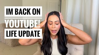 I'M BACK! LIFE UPDATE, Q&A. REAL & RAW ANSWERS