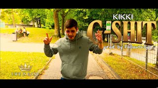 Kikki - G-Shit [prod. by Falloutskyy]