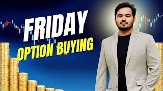 Friday || Option Buying || 5th Sep