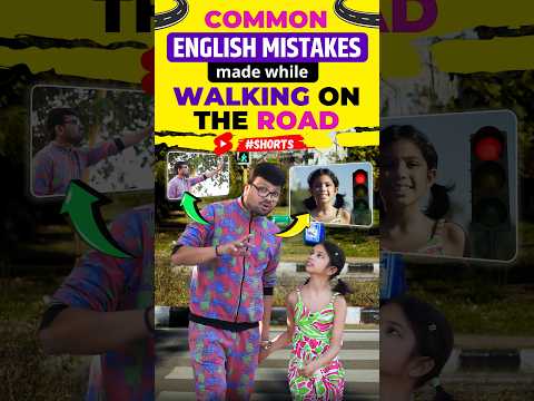 Common Mistakes in English 🚧 While Walking  on the Road | Adi & Daddy English Connection #shorts