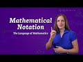Mathematical Notation and Symbols