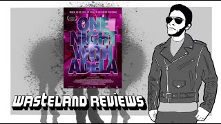 One Night with Adela (2025) - Wasteland Film Review