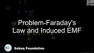 Problem-Faraday's Law and Induced EMF