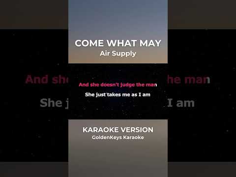 Come What May – Air Supply (Karaoke) #goldenkeyskaraoke #opmkaraoke #karaoke