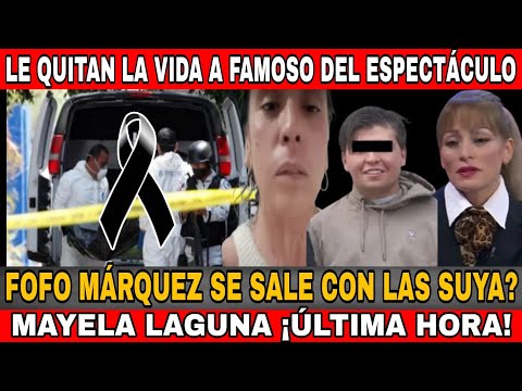 ✝️ LUTO EN EL ESPECTACULO M4T4R0N A FAMOSO CONDUCTOR - FOFO MARQUEZ - MAYELA LAGUNA ¡ULTIMA HORA!