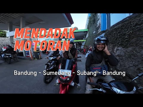 Mendadak Motoran Daytrip Bandung - Sumedang - Subang - Jalur Ok Pisan