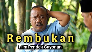REMBUKAN || EPS 132