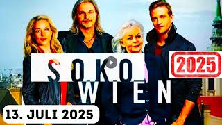 SOKO Wien 13. Juli 2025  soko wien neue folgen