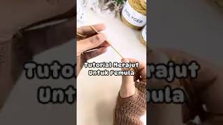 Tutorial Merajut Untuk Pemula Mulai dari Sini ‼️