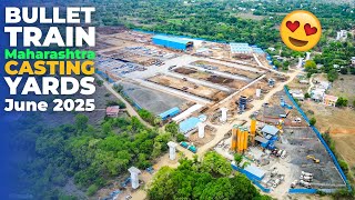 Casting Yards of Bullet Train Project in Maharashtra | Girder Launching Types | June 2025